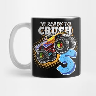 I'm Ready to Crush 5 Monster Truck 5th Birthday Gift Boys Mug